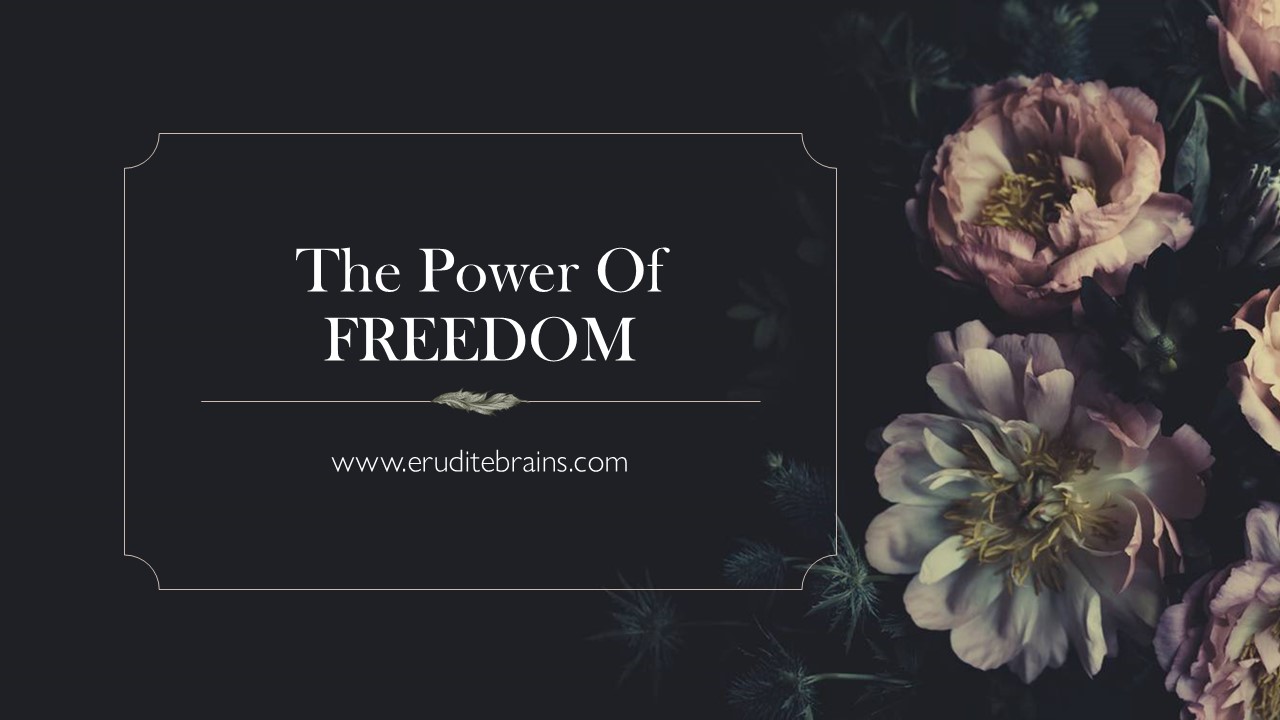 The Power Of Freedom